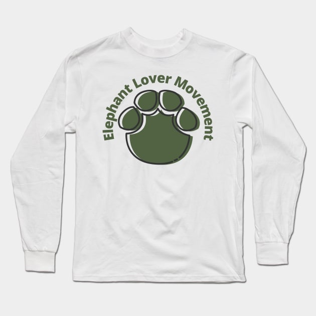 Elephant lover movement Long Sleeve T-Shirt by gronly